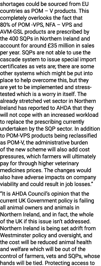 shortages could be sourced from EU countries as POM – V products. This completely overlooks the fact that 80% of POM ...