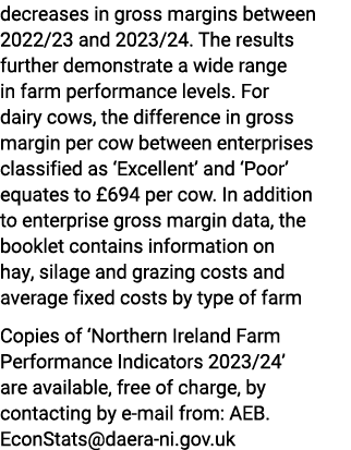 decreases in gross margins between 2022/23 and 2023/24. The results further demonstrate a wide range in farm performa...