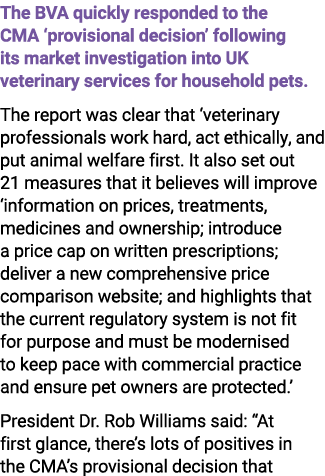 The BVA quickly responded to the CMA ‘provisional decision’ following its market investigation into UK veterinary ser...
