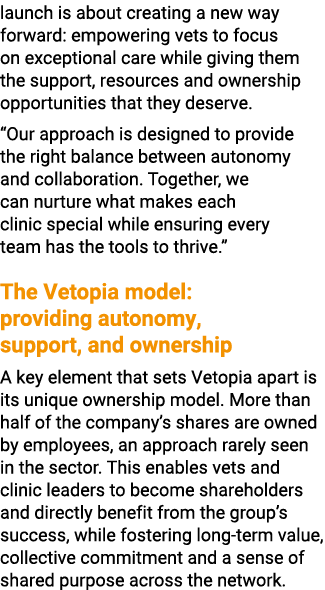launch is about creating a new way forward: empowering vets to focus on exceptional care while giving them the suppor...