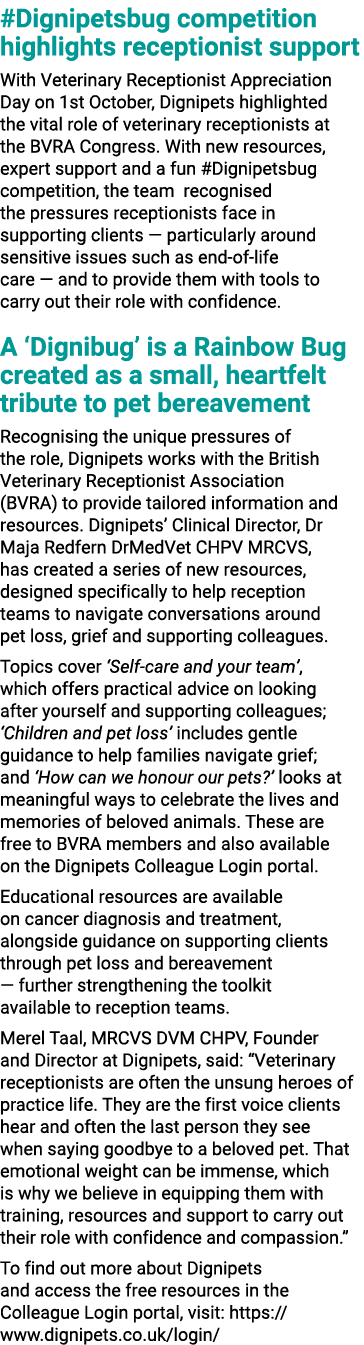 #Dignipetsbug competition highlights receptionist support With Veterinary Receptionist Appreciation Day on 1st Octobe...