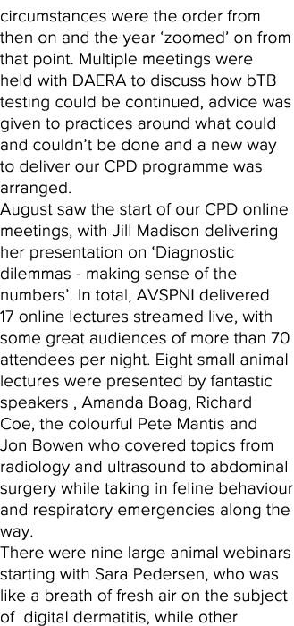 circumstances were the order from then on and the year  zoomed  on from that point  Multiple meetings were held with    
