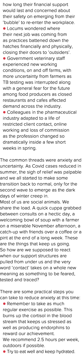 how long their financial support would last and concerned about their safety on emerging from their  bubble  to re-en   