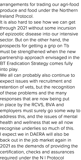 arrangements for trading our agri-food produce and food under the Northern Ireland Protocol   It is also hard to see    