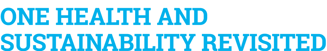 One health and sustainability revisited