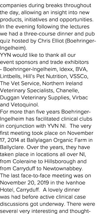 companies during breaks throughout the day, allowing an insight into new products, initiatives and opportunities   In   