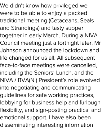 We didn t know how privileged we were to be able to enjoy a packed traditional meeting (Cetaceans, Seals and Strandin   