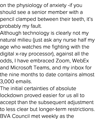 on the physiology of anxiety -if you should see a senior member with a pencil clamped between their teeth, it s proba   
