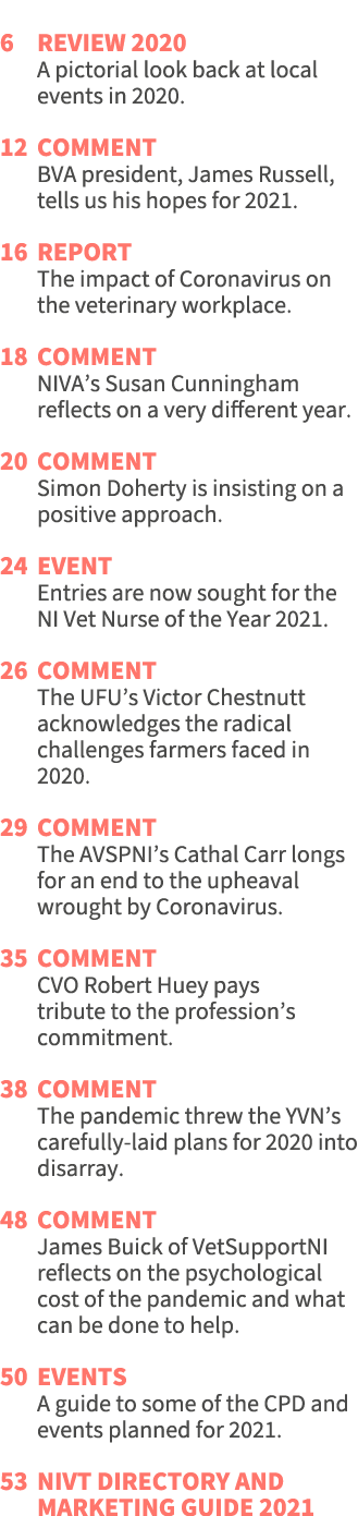 6 Review 2020 A pictorial look back at local events in 2020  12 Comment BVA president, James Russell, tells us his ho   