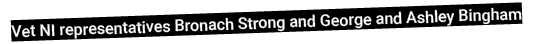 Vet NI representatives Bronach Strong and George and Ashley Bingham