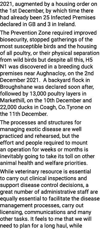 2021, augmented by a housing order on the 1st December, by which time there had already been 25 Infected Premises dec   