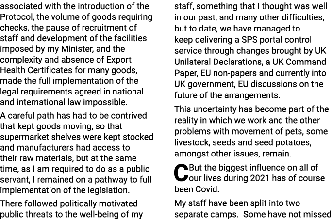 associated with the introduction of the Protocol, the volume of goods requiring checks, the pause of recruitment of s   