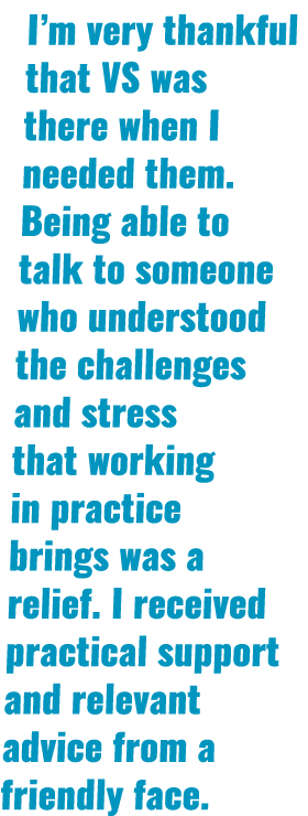 I m very thankful that VS was there when I needed them  Being able to talk to someone who understood the challenges a   