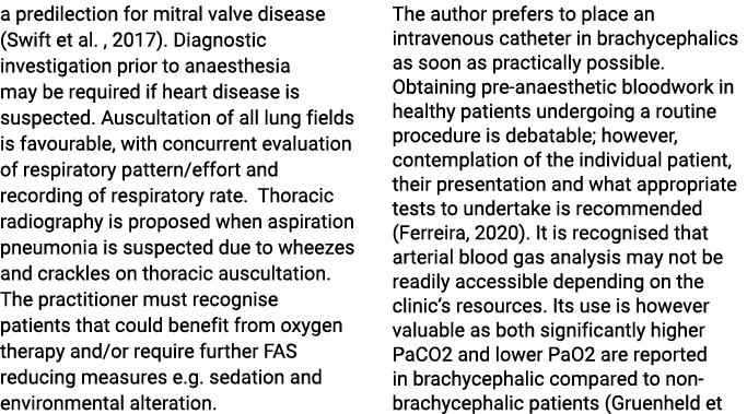 a predilection for mitral valve disease (Swift et al  , 2017)  Diagnostic investigation prior to anaesthesia may be r   