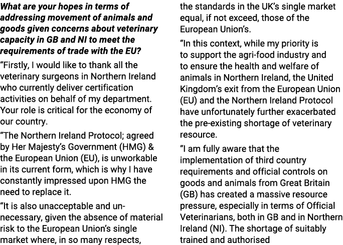 What are your hopes in terms of addressing movement of animals and goods given concerns about veterinary capacity in    