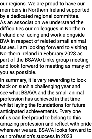 our regions. We are proud to have our members in Northern Ireland supported by a dedicated regional committee. As an ...
