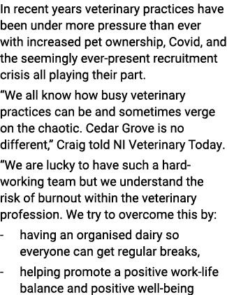 In recent years veterinary practices have been under more pressure than ever with increased pet ownership, Covid, and...