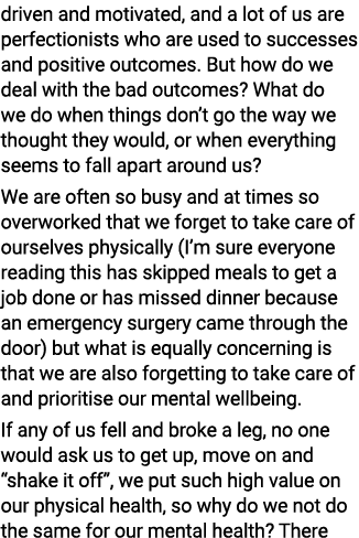 driven and motivated, and a lot of us are perfectionists who are used to successes and positive outcomes. But how do ...
