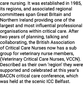 care nursing. It was established in 1985, its regions, and associated regional committees span Great Britain and Nort...