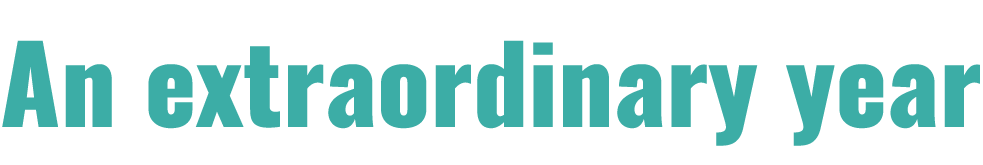 An extraordinary year