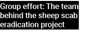 Group effort: The team behind the sheep scab eradication project
