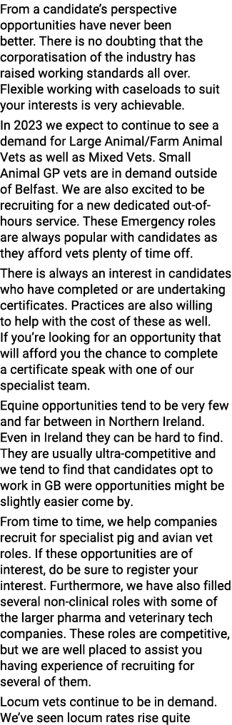 From a candidate’s perspective opportunities have never been better. There is no doubting that the corporatisation of...