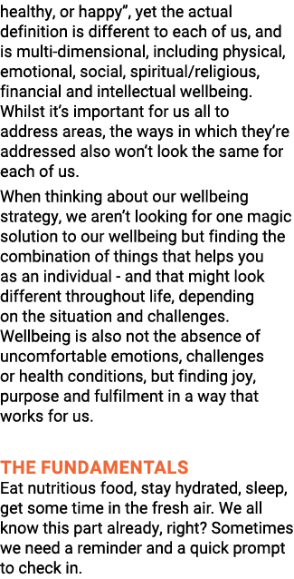 healthy, or happy”, yet the actual definition is different to each of us, and is multi dimensional, including physica...
