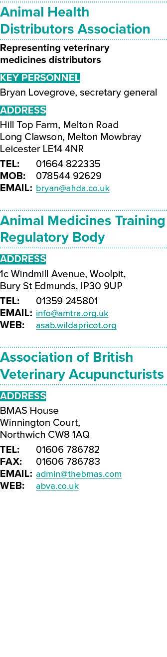 Animal Health Distributors Association Representing veterinary medicines distributors Key Personnel Bryan Lovegrove, ...