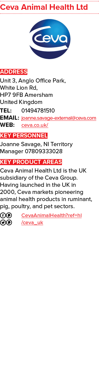 Ceva Animal Health Ltd ￼ ADDRESS Unit 3, Anglo Office Park, White Lion Rd, HP7 9FB Amersham United Kingdom TEL: 01494...