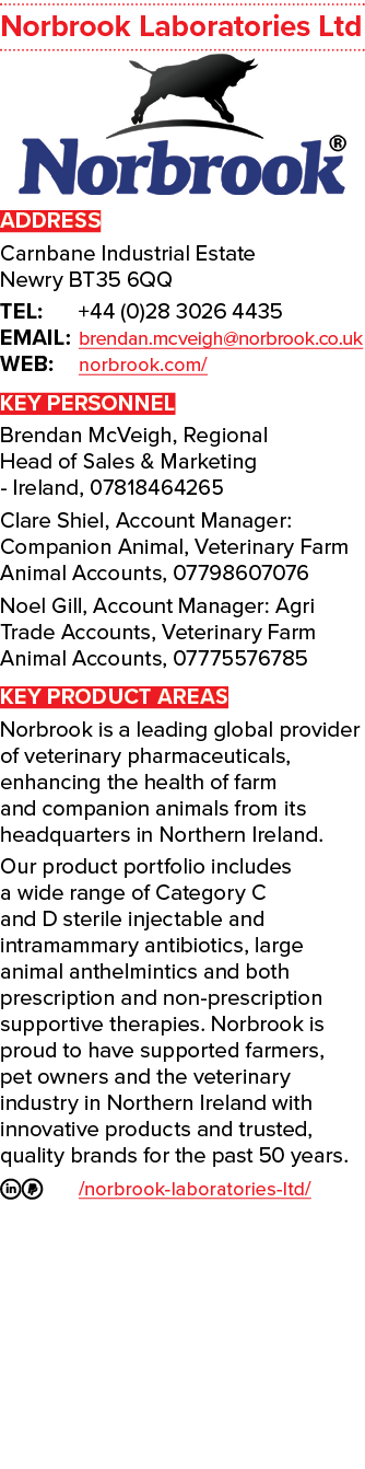 Norbrook Laboratories Ltd ￼ ADDRESS Carnbane Industrial Estate Newry BT35 6QQ TEL: +44 (0)28 3026 4435 EMAIL: brendan...