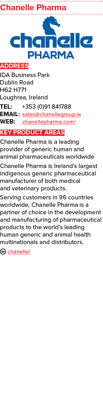 Chanelle Pharma ￼ ADDRESS IDA Business Park Dublin Road H62 H771 Loughrea, Ireland TEL: +353 (0)91 841788 EMAIL: sale...
