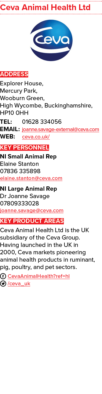 Ceva Animal Health Ltd ￼ ADDRESS Explorer House, Mercury Park, Wooburn Green, High Wycombe, Buckinghamshire, HP10 0HH...