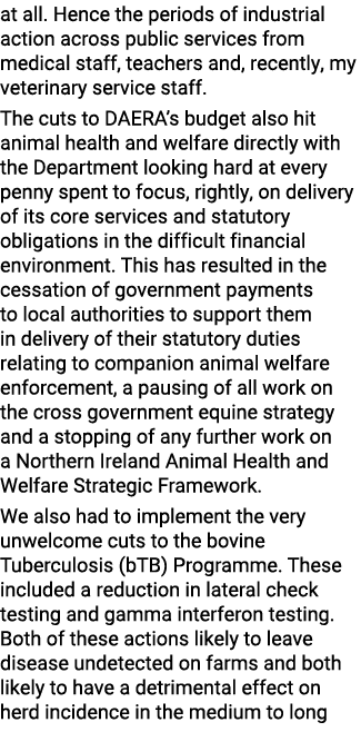 at all. Hence the periods of industrial action across public services from medical staff, teachers and, recently, my ...