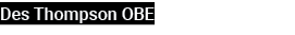 Des Thompson OBE