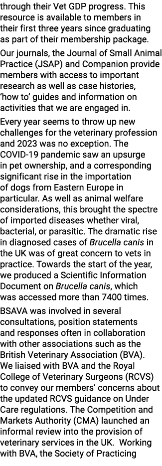 through their Vet GDP progress. This resource is available to members in their first three years since graduating as ...