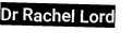 Dr Rachel Lord