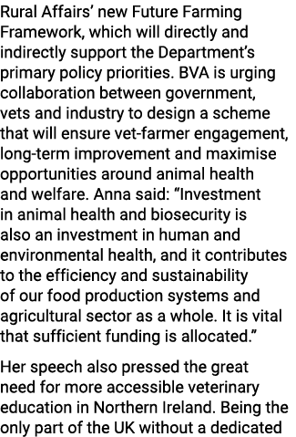 Rural Affairs’ new Future Farming Framework, which will directly and indirectly support the Department’s primary poli...
